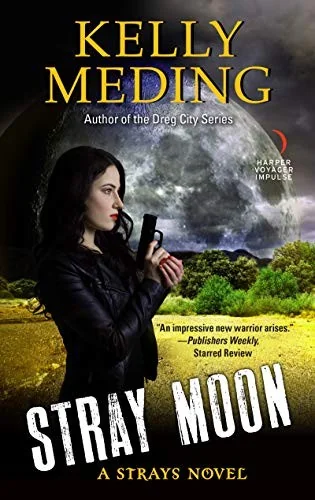 Stray Moon: A Strays Novel — Paranormal