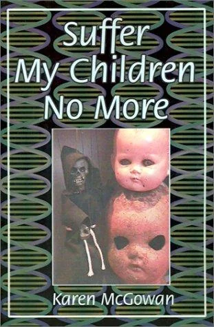 Suffer My Children No More — Horror Fiction