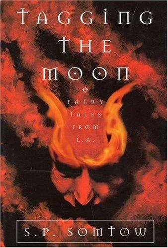 Tagging the Moon: Fairy Tales from L. A.