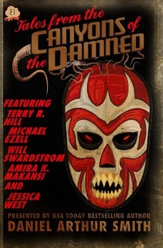 Tales from the Canyons of the Damned No. 21 — Horror Fiction