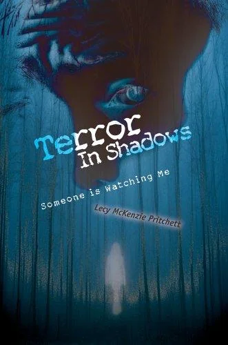 Terror In Shadows: Someone is Watching Me — Horror Fiction
