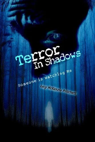 Terror In Shadows: Someone is Watching Me