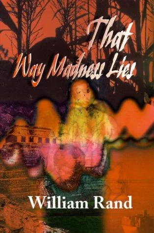 That Way Madness Lies — Horror Fiction