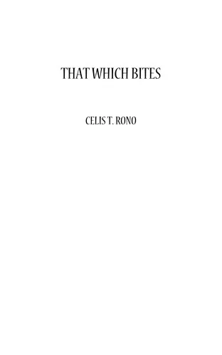 That Which Bites: The Julia Poe Vampire Chronicles