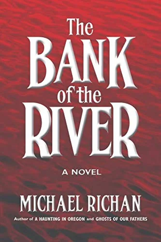 The Bank of the River