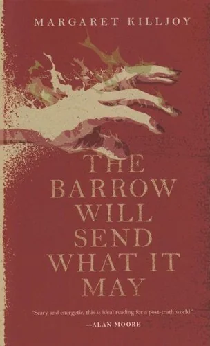 The Barrow Will Send What It May — Dark Fantasy