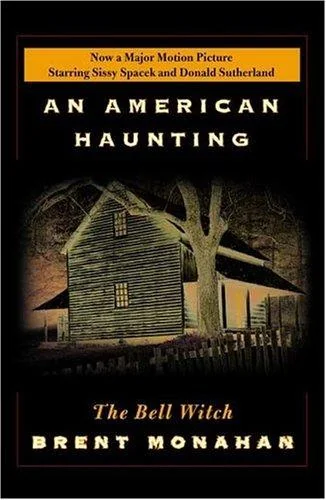 The Bell Witch: An American Haunting — Horror Fiction
