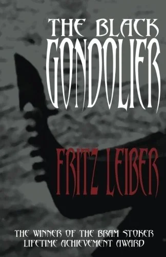 The Black Gondolier: & Other Stories — Horror Fiction