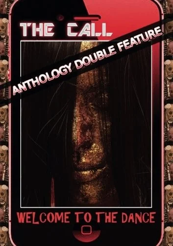 The Call / Welcome to the Dance — Horror Fiction