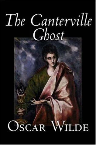The Canterville Ghost by Oscar Wilde, Fiction, Classics, Literary — Horror Fiction