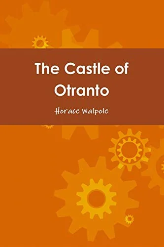 The Castle of Otranto — Gothic