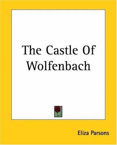 The Castle Of Wolfenbach