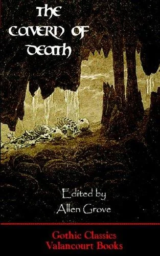 The Cavern of Death (Valancourt Books)