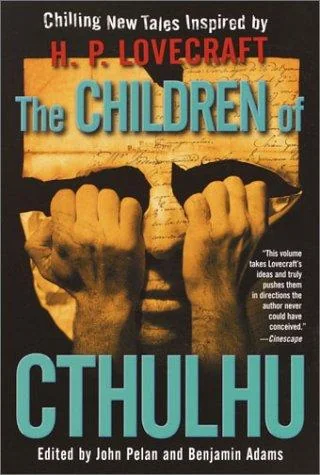 The Children of Cthulhu: Stories — Horror Fiction