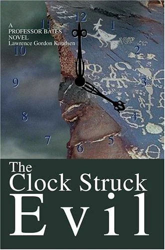 The Clock Struck Evil: A Professor Bates Novel — Horror Fiction