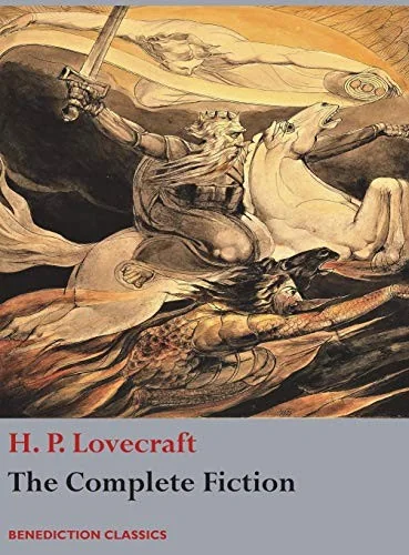 The Complete Fiction of H. P. Lovecraft — Horror Fiction