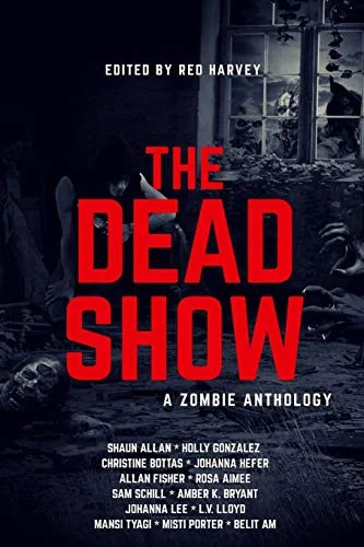The Dead Show — Horror Fiction