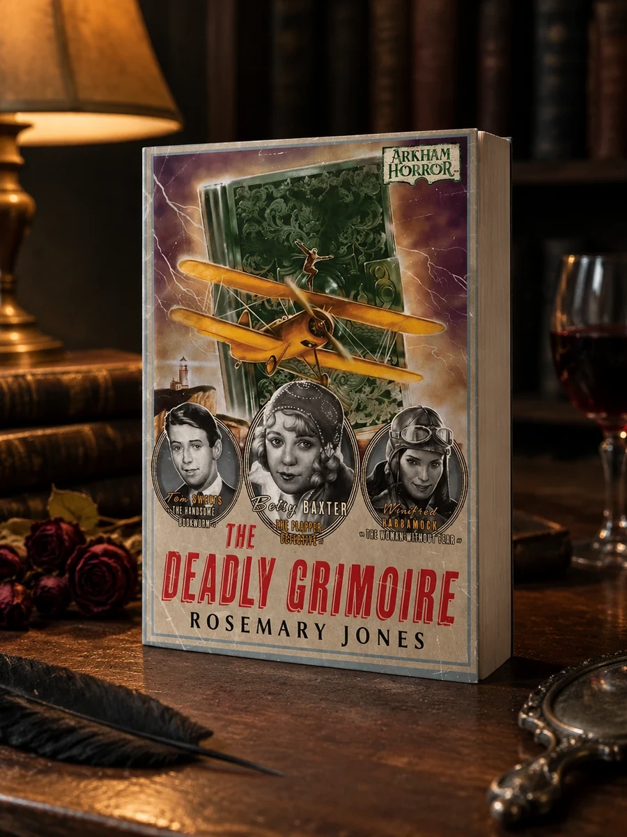 The Deadly Grimoire: An Arkham Horror Novel