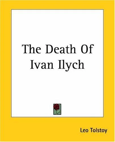 The Death Of Ivan Ilych