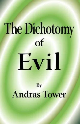The Dichotomy of Evil — Horror Fiction