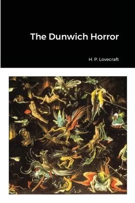 The Dunwich Horror — Horror Fiction