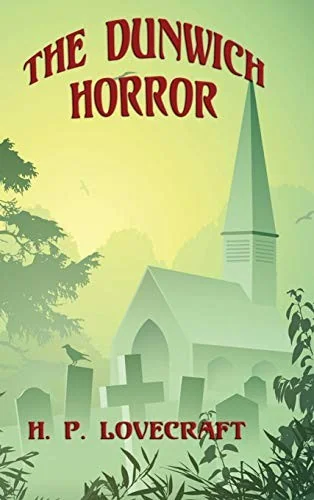 The Dunwich Horror: A Positronic Book — Horror Fiction
