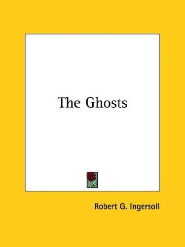 The Ghosts — Ghost Stories