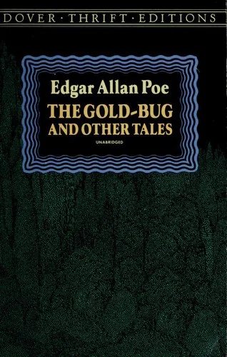 The Gold-Bug and Other Tales