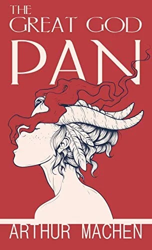 The Great God Pan — Horror Fiction