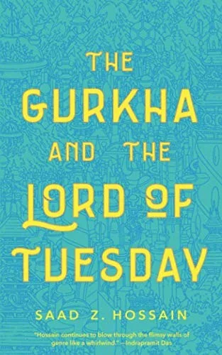 The Gurkha and the Lord of Tuesday — Apocalyptic