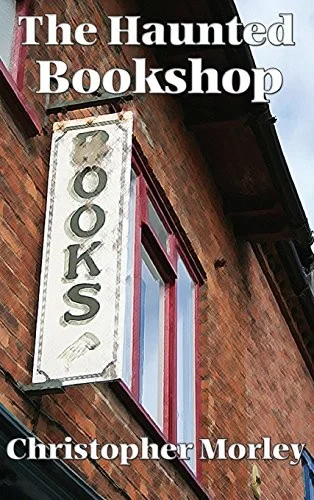 The Haunted Bookshop: A Positronic Book — Horror Fiction