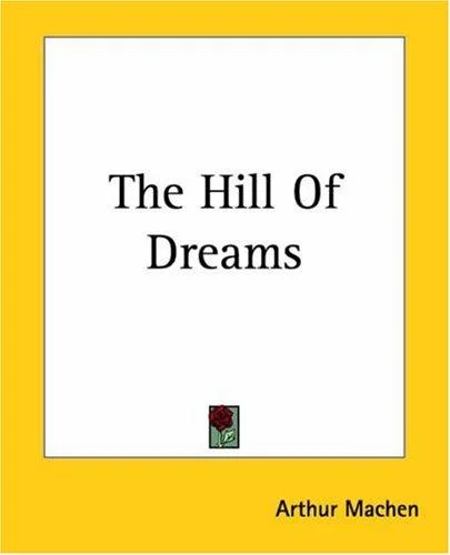 The Hill Of Dreams — Horror Fiction