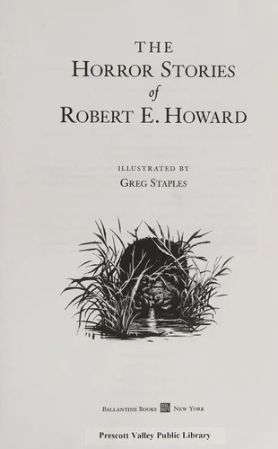 The Horror Stories of Robert E. Howard — Horror Fiction