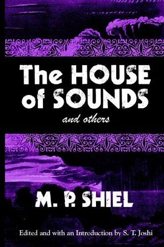 The House of Sounds and Others (Lovecraft's Library)