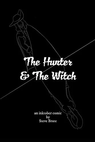 The Hunter and The Witch: an inktober comic