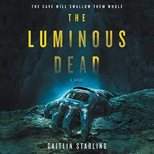 The Luminous Dead — Horror Fiction