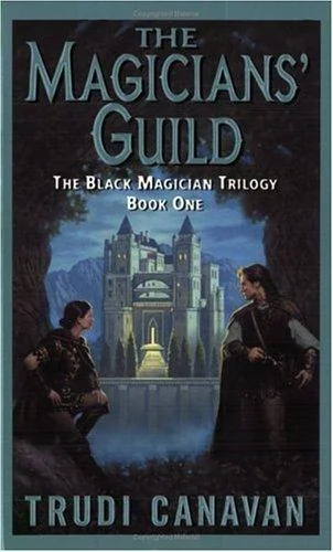 The Magicians' Guild: The Black Magician Trilogy Book 1