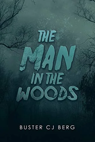 The Man in the Woods — Horror Fiction