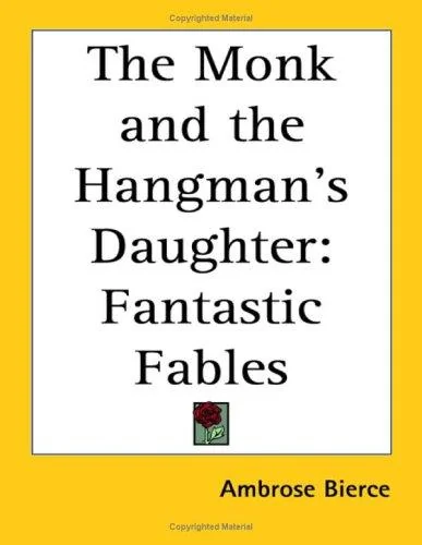 The Monk and the Hangman's Daughter: Fantastic Fables — Horror Fiction