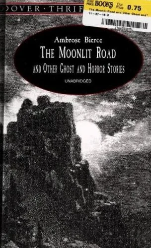 The Moonlit Road and Other Ghost and Horror Stories (Third Edition, Reissue)