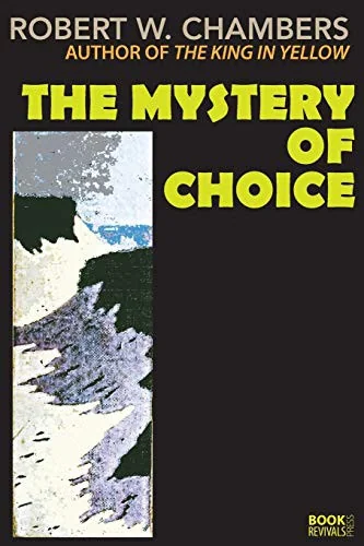 The Mystery of Choice — Horror Fiction