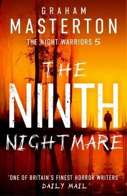 The Ninth Nightmare: The Original and Terrifying Conclusion to the Gripping Supernatural Horror Series