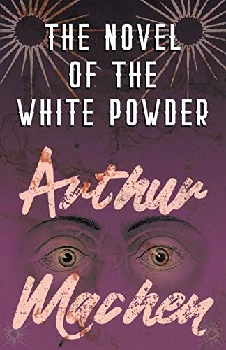 The Novel of the White Powder — Horror Fiction