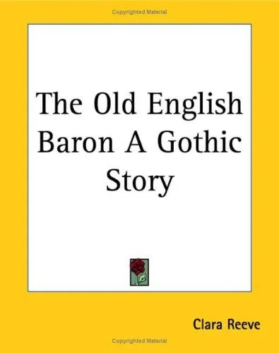 The Old English Baron A Gothic Story