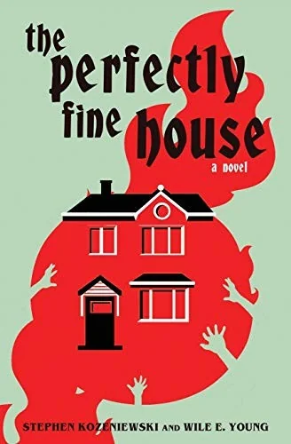 The Perfectly Fine House — Ghost Stories