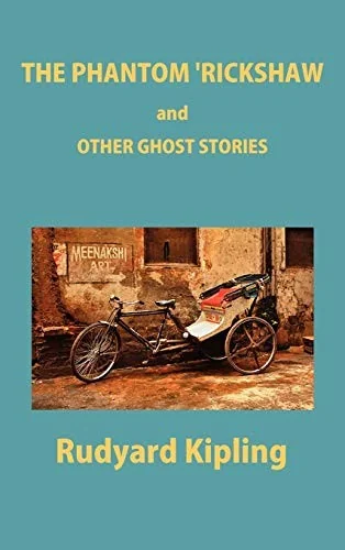 The Phantom 'Rickshaw and Other Ghost Stories — Ghost Stories