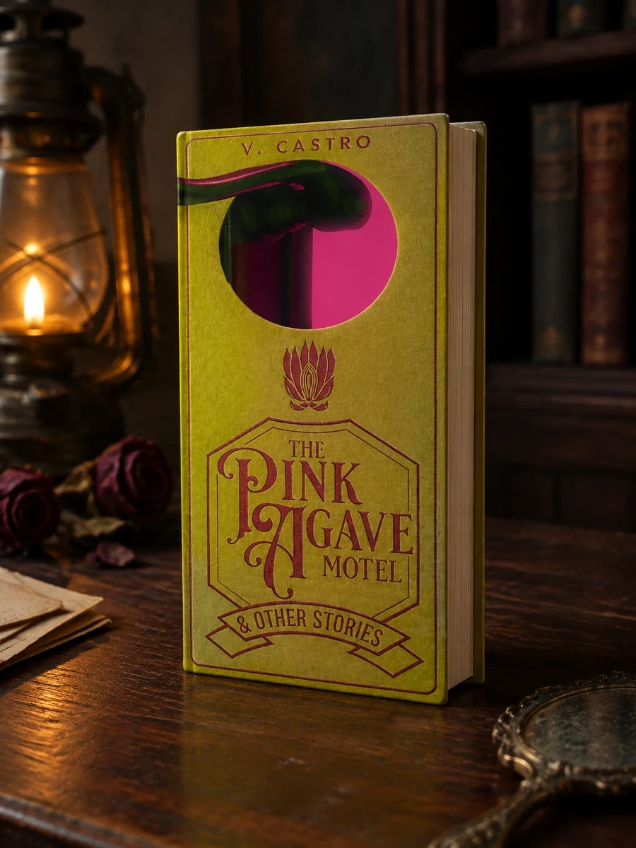The Pink Agave Motel: & Other Stories