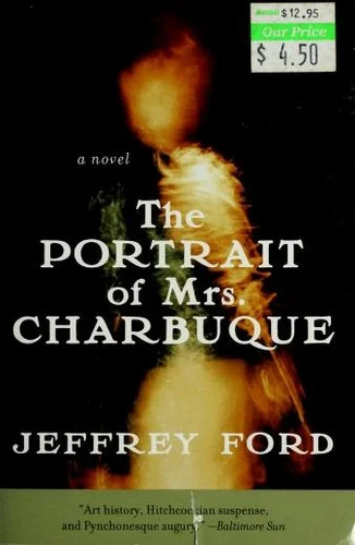 The Portrait of Mrs. Charbuque (Perennial)