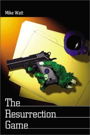 The Resurrection Game