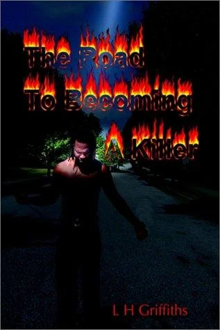 The Road To Becoming A Killer — Horror Fiction